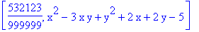 [532123/999999, x^2-3*x*y+y^2+2*x+2*y-5]